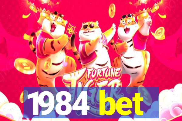 1984 bet